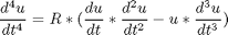$$ \frac{d^{4}u}{dt^{4}} = R*(\frac{du}{dt}*\frac{d^{2}u}{dt^{2}}-u*\frac{d^{3}u}{dt^{3}}) $$