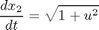 $$ \frac{dx_2}{dt} = \sqrt{1+u^2} $$